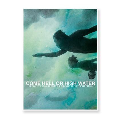 Come Hell or High Water POSTER